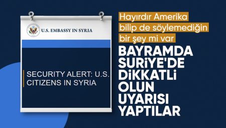 ABD’den Suriye için Ramazan Bayramı uyarısı: Kamu kurumlarına akın olabilir